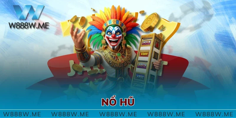 Nổ hũ